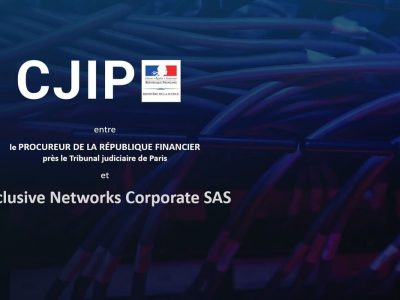 La CJIP de Exclusive Networks Corporate qui illustre les défis de la compliance dans les marchés asiatiques